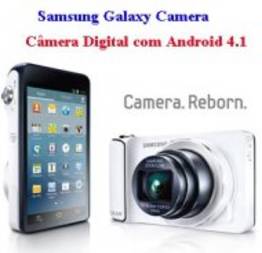 Galaxy Camera da Samsung com Android e acesso 3G 4G Wi-fi