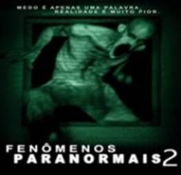 Filme - Fenômenos paranormais 2
