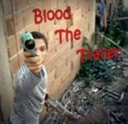 Blood the trailer