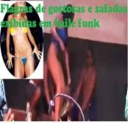 Flagras, Gostosas e safadas sem roupa no baile funk (fotos e vídeo)