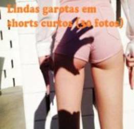 Lindas garotas em shorts curtos (30 fotos)