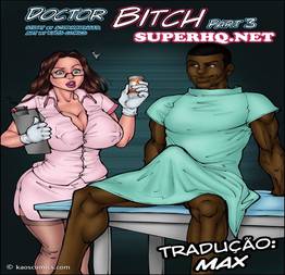 Doctor Bitch - Louca por pau grande